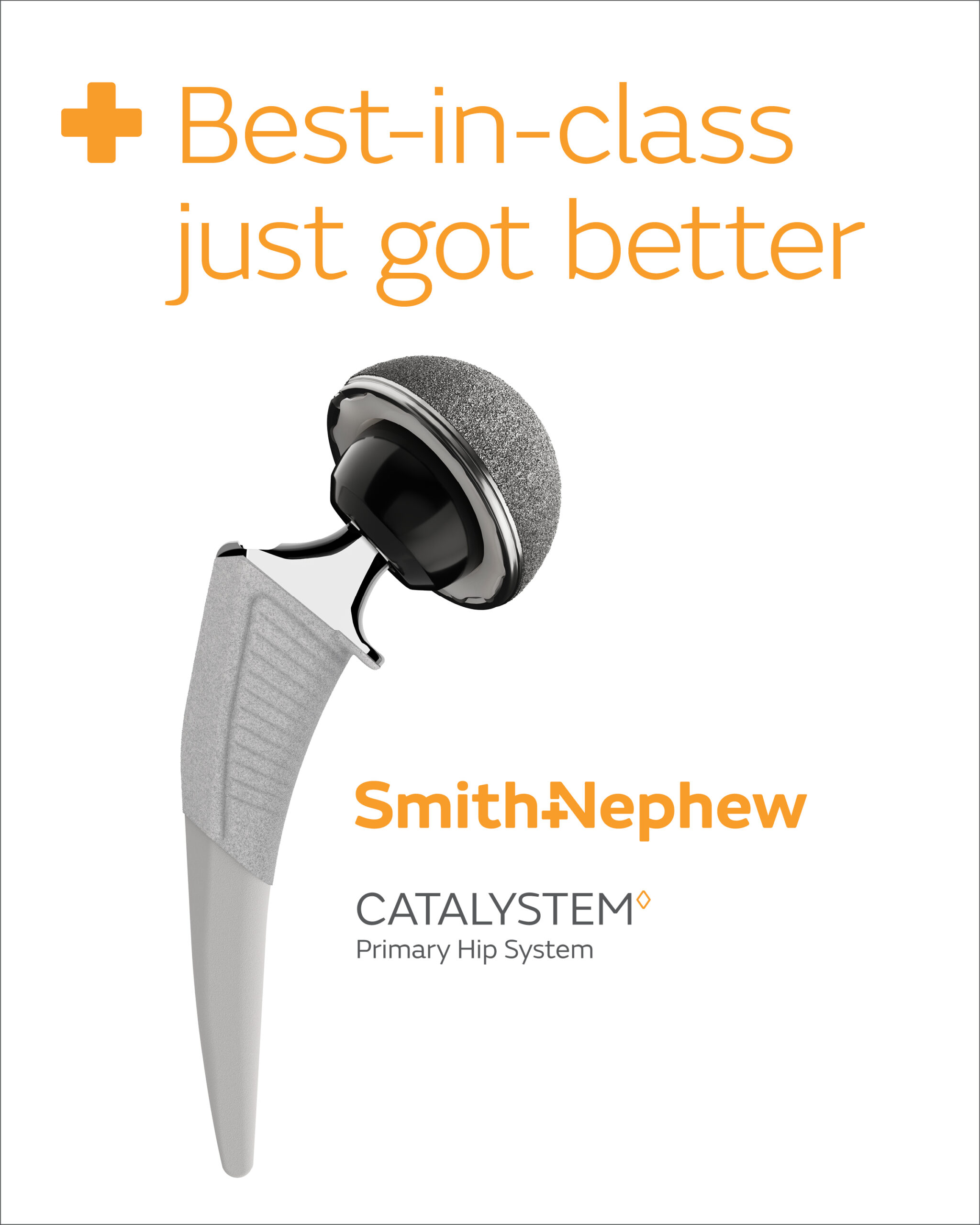 First cases using Smith+Nephew’s new CATALYSTEM™ Primary Hip System ...